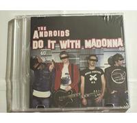 Androids, the - Do It With Madonna