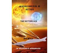 Andromeda & Nitro B&W: The Setting Sun