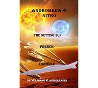 Andromeda & Nitro French: The Settng Sun