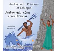 Andromeda, Princess of Ethiopia: The Legend in The Stars in Vietnamese and English