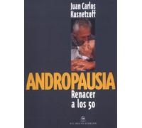 ANDROPAUSIA RENACER A LOS 50 NUEVO EXTREMO