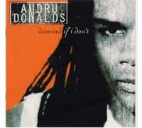 Andru Donalds - Damned If I Don't