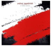 Andrzej Jagodziński - Andrzej Jagodziński - W Hołdzie Wolności [CD]