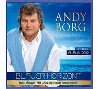 Andy Borg - Blauer Horizont (inkl. Hit - Als sie noch Anna hieß)