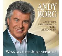 Andy Borg singt seine Lieblingslieder von Peter Alexander - Folge 2 - Wenn auch die Jahre vergehen