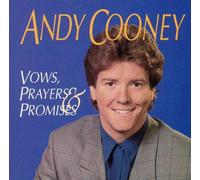 Andy Cooney - Vows, Prayers & Promises