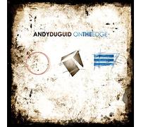 Andy Duguid - On the Edge