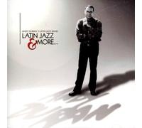 Andy Duran's Latin Jazz Band - Latin Jazz Band & More...