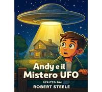 Andy e il mistero degli UFO Andy and the UFO Mystery