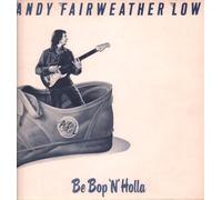 Andy Fairweather-Low - Be Bop N Holla [Blue VINYL]