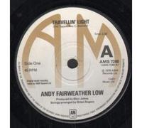 ANDY FAIRWEATHER LOW - TRAVELLIN LIGHT 7 INCH (7" VINYL 45) UK A&M 1976
