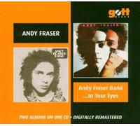 Andy Fraser - Andy Fraser Band/...In Your Eyes