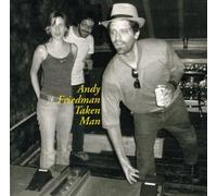Andy Friedman - Taken Man