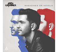 Andy Grammer - Magazines Or Novels (Deluxe Edition)