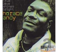 Andy,Horace^Andy,Horace - True Love Shines Bright: 20 Reggae Classics