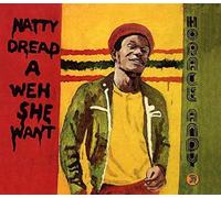 Andy, Horace - Natty Dread a Weh She Went
