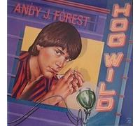 Andy J. Forest - Hog Wild