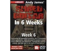 Andy James Shred Guitar In 6 Weeks: Week 6 [Edizione: Stati Uniti] [USA] [DVD]