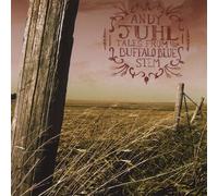 Andy Juhl - Tales from the Buffalo Blue Stem