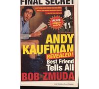Andy Kaufman Revealed!: Best Friend Tell All