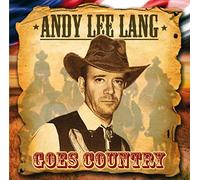 Andy Lee Lang - Goes Country [Import]