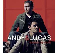Andy & Lucas - Ganas De Vivir