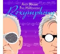 Andy Mackay & Phil Manzanera Roxymphony (CD) Album