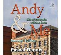 Andy & Me: Crisis & Transformation on the Lean Journey: Second Edition