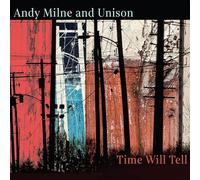 Andy Milne - Time Will Tell