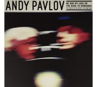 Andy Pavlov Me and My Love on the Road to Honduras (Vinyl)