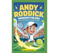 Andy Roddick Biography for Kids: The Lightning Serve That Changed Tennis