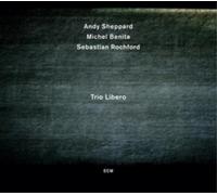 Andy Sheppard, Michel Benita & Sebastian Roch Trio Libero (CD) (Importación USA)