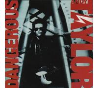 Andy Taylor - Dangerous
