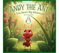 Andy the Ant: Where Did the Water Go (The Natural Teachers)