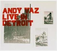 Andy Vaz - Live in Detroit