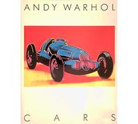 Andy Warhol. Cars. Die letzten Bilder. Eine Ausstellung mit Bildern aus der Sammlung Daimler Benz.