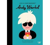 Andy Warhol. Copii cu visuri indraznete - Maria Isabel Sanchez Vegara, Editie in limba romana