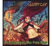 Andy Westside & Mel Ford Band - Alley Cat