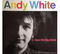 Andy White - Kiss the big stone (1988) [VINYL]