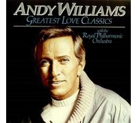 Andy Williams - Greatest Love Classics (With The Royal Philharmonic Orchestra) [Vinyl LP]