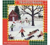 Andy Williams, Lou Rawls, Eartha Kitt, Nat King Cole, Ella Fitzgerald, Judy Garland, Julie London, Anne Murray, Beach Boys, Peggy Lee, Perry Como, Wayne Newton, - Heartfelt Holidays (More American Christmas Classics) (UK Import)