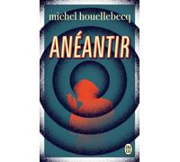 Anéantir: Roman