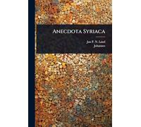 Anecdota Syriaca
