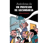 Anécdotas de un profesor de secundaria (Otros) - 9788448022990
