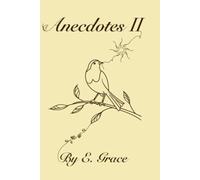 Anecdotes II