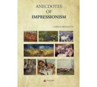 Anecdotes Of Impressionism