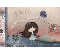 Anekke. Mis secretos y recuerdos (Lumen Ilustrados)
