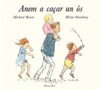Anem a caçar un ós (Bosque de libros / Ekaré en català)