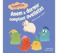 Anem a dormir comptant ovelletes: Aprèn a sumar i restar 1 | Diverteix-te i aprèn amb les aventures dels Fantasmàtics | Contes per a nens d'entre 2 i 4 anys amb jocs i activitats extra.