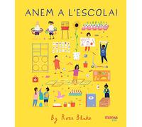 ANEM A L’ESCOLA! (SIN COLECCION)